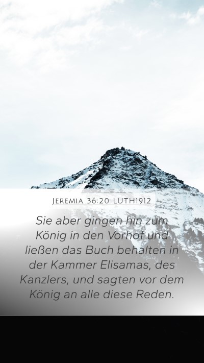 Jeremia 36:20 LUTH1912 Bible Verse Image