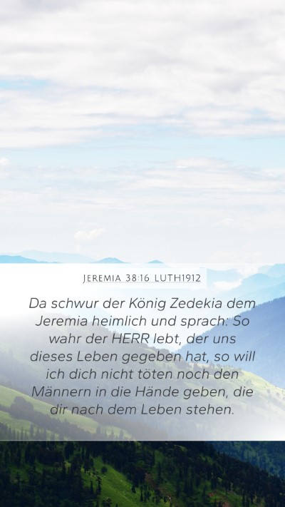 Jeremia 38:16 LUTH1912 Mobile Phone Wallpaper - Da schwur der König Zedekia dem Jeremia heimlich - Mobile Bible Verse Wallpaper