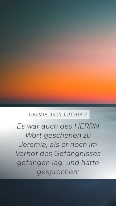 Jeremia 39:15 LUTH1912 Bible Verse Image