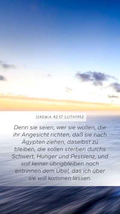 Jeremia 42:17 LUTH1912 Bible Verse Image