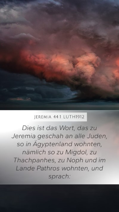 Jeremia 44:1 LUTH1912 Bible Verse Image