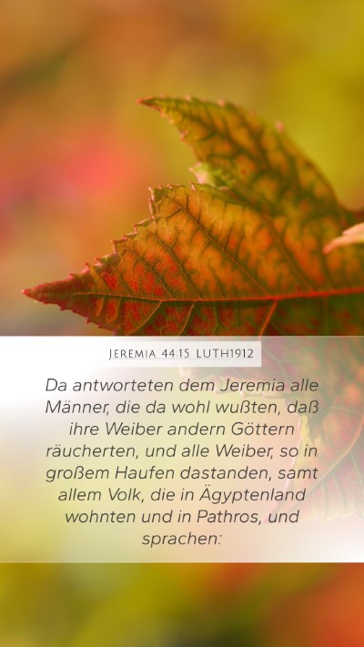 Jeremia 44:15 LUTH1912 Bible Verse Image