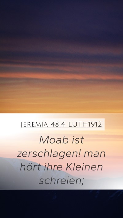 Jeremia 48:4 LUTH1912 Bible Verse Image
