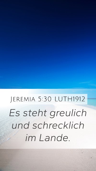 Jeremia 5:30 LUTH1912 Bible Verse Image