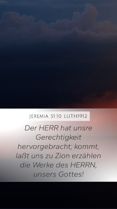 Jeremia 51:10 LUTH1912 Bible Verse Image