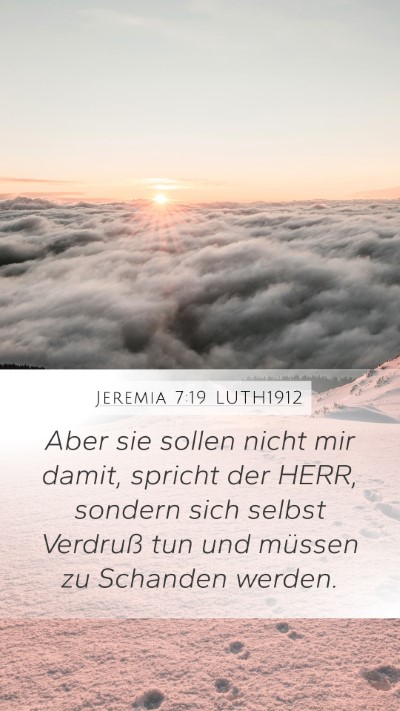 Jeremia 7:19 LUTH1912 Bible Verse Image