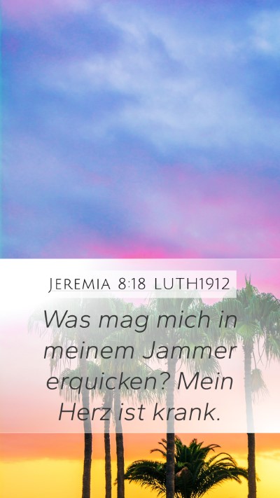Jeremia 8:18 LUTH1912 Bible Verse Image