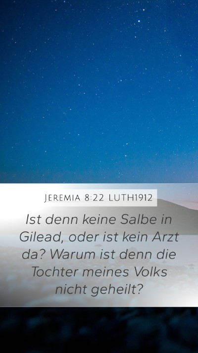 Jeremia 8:22 LUTH1912 Bible Verse Image