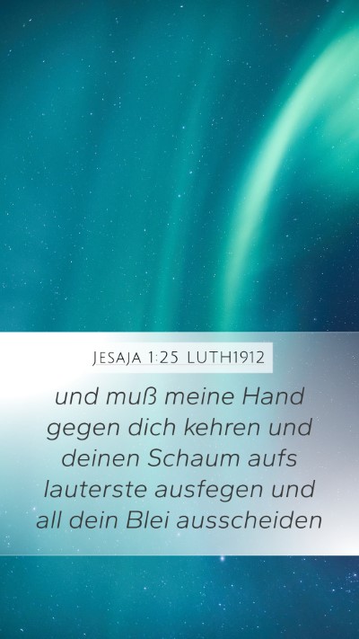 Jesaja 1:25 LUTH1912 Bible Verse Image