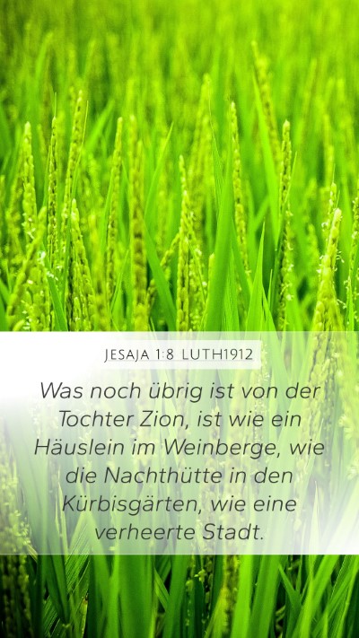 Jesaja 1:8 LUTH1912 Bible Verse Image