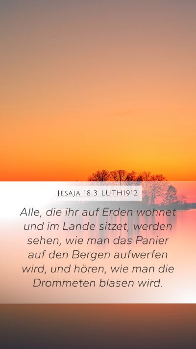 Jesaja 18:3 LUTH1912 Bible Verse Image