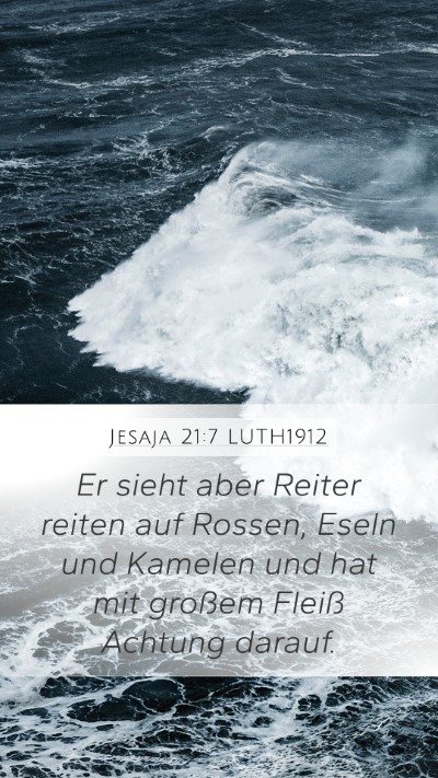 Jesaja 21:7 LUTH1912 Bible Verse Image