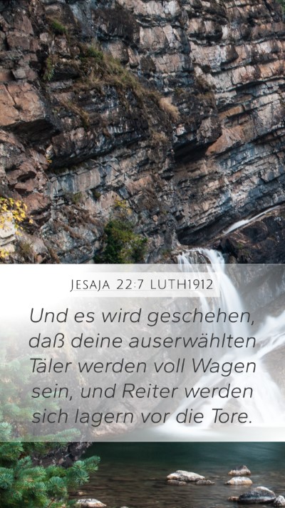 Jesaja 22:7 LUTH1912 Bible Verse Image