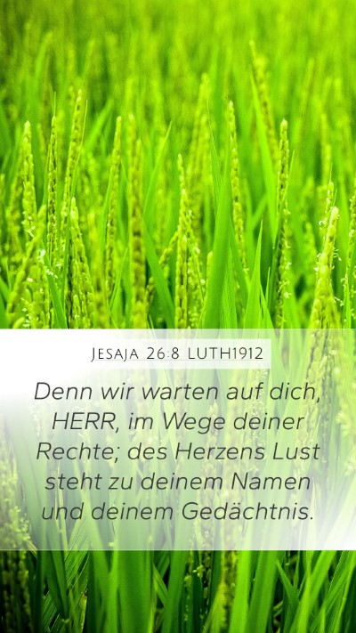 Jesaja 26:8 LUTH1912 Bible Verse Image