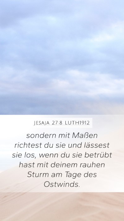 Jesaja 27:8 LUTH1912 Bible Verse Image