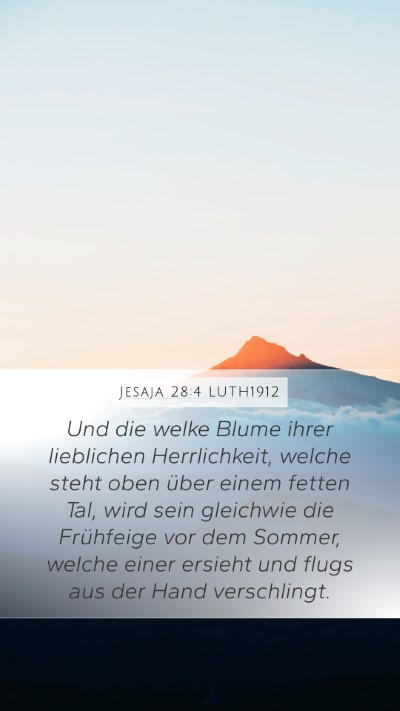 Jesaja 28:4 LUTH1912 Bible Verse Image