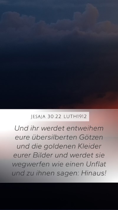 Jesaja 30:22 LUTH1912 Bible Verse Image