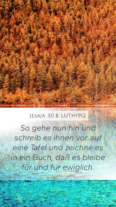 Jesaja 30:8 LUTH1912 Bible Verse Image