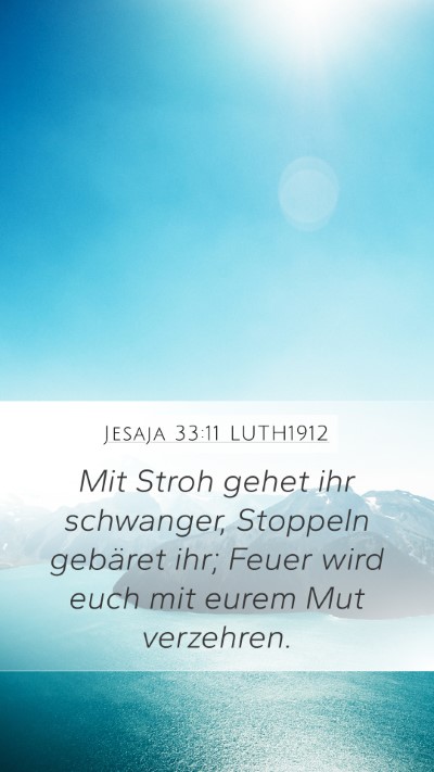 Jesaja 33:11 LUTH1912 Bible Verse Image