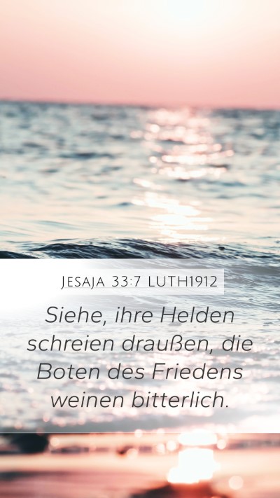 Jesaja 33:7 LUTH1912 Bible Verse Image
