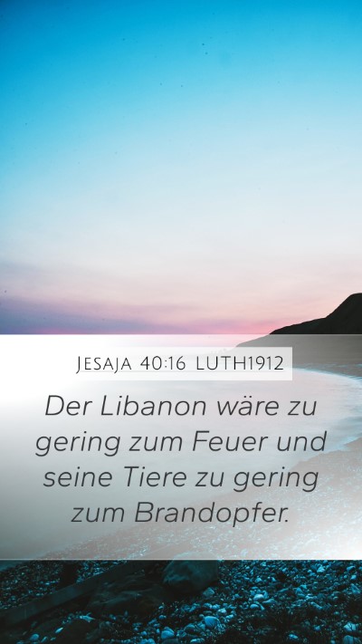 Jesaja 40:16 LUTH1912 Bible Verse Image