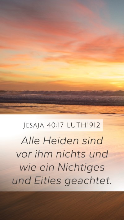 Jesaja 40:17 LUTH1912 Bible Verse Image