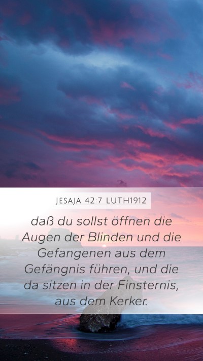 Jesaja 42:7 LUTH1912 Bible Verse Image