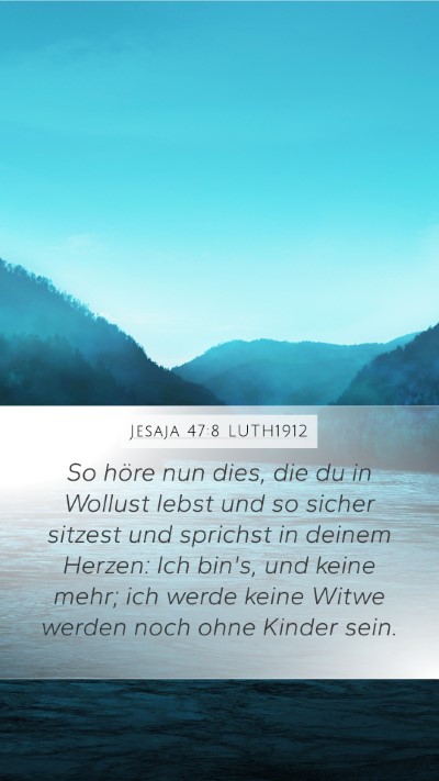Jesaja 47:8 LUTH1912 Bible Verse Image