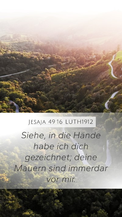 Jesaja 49:16 LUTH1912 Mobile Phone Wallpaper - Siehe, in die Hände habe ich dich gezeichnet; - Mobile Bible Verse Wallpaper