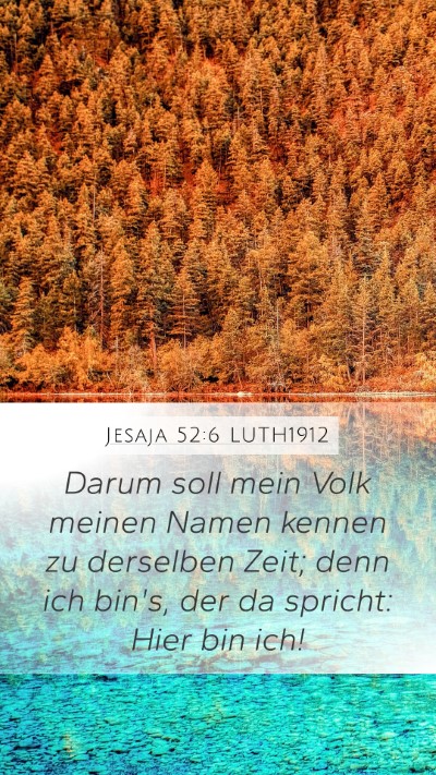 Jesaja 52:6 LUTH1912 Mobile Phone Wallpaper - Darum soll mein Volk meinen Namen kennen zu - Mobile Bible Verse Wallpaper