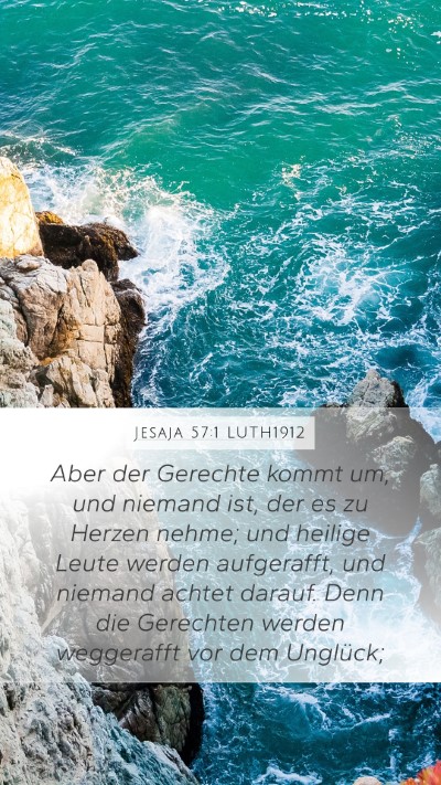 Jesaja 57:1 LUTH1912 Bible Verse Image