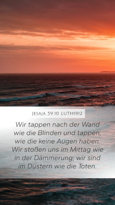 Jesaja 59:10 LUTH1912 Bible Verse Image