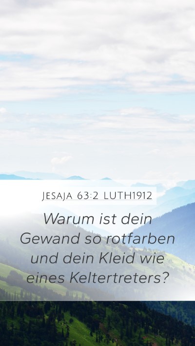 Jesaja 63:2 LUTH1912 Bible Verse Image