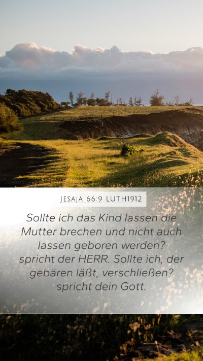 Jesaja 66:9 LUTH1912 Bible Verse Image
