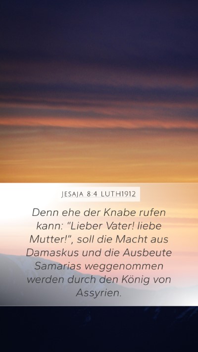 Jesaja 8:4 LUTH1912 Bible Verse Image