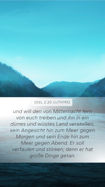 Joel 2:20 LUTH1912 Mobile Phone Wallpaper - und will den von Mitternacht fern von euch - Mobile Bible Verse Wallpaper