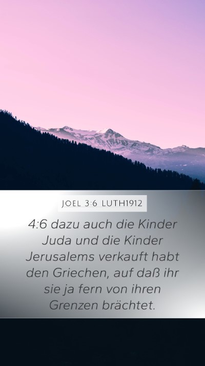 Joel 3:6 LUTH1912 Bible Verse Image