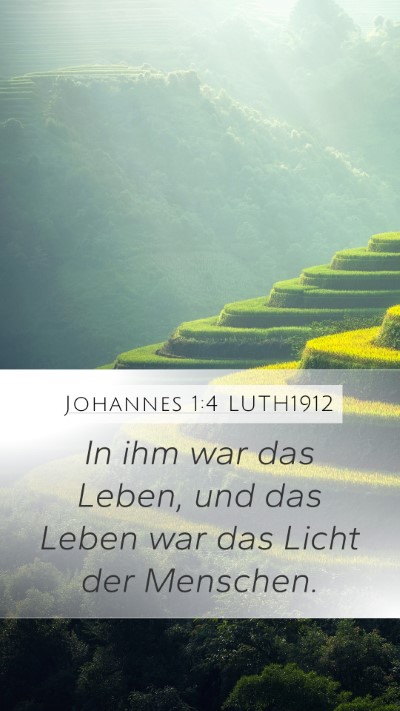 Johannes 1:4 LUTH1912 Bible Verse Image