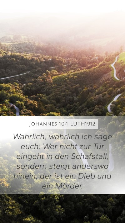 Johannes 10:1 LUTH1912 Mobile Phone Wallpaper - Wahrlich, wahrlich ich sage euch: Wer nicht zur - Mobile Bible Verse Wallpaper