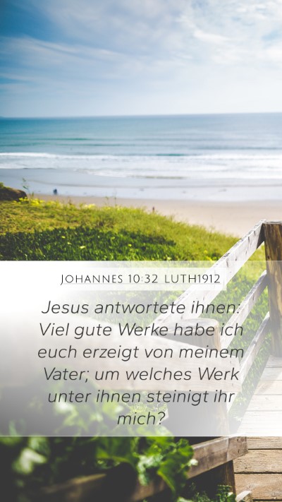 Johannes 10:32 LUTH1912 Bible Verse Image