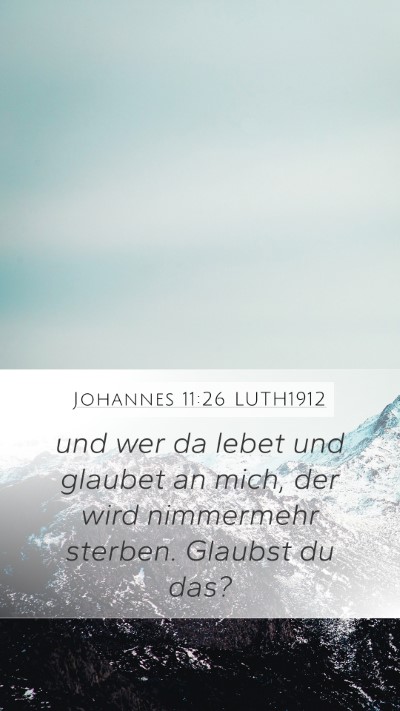 Johannes 11:26 LUTH1912 Bible Verse Image