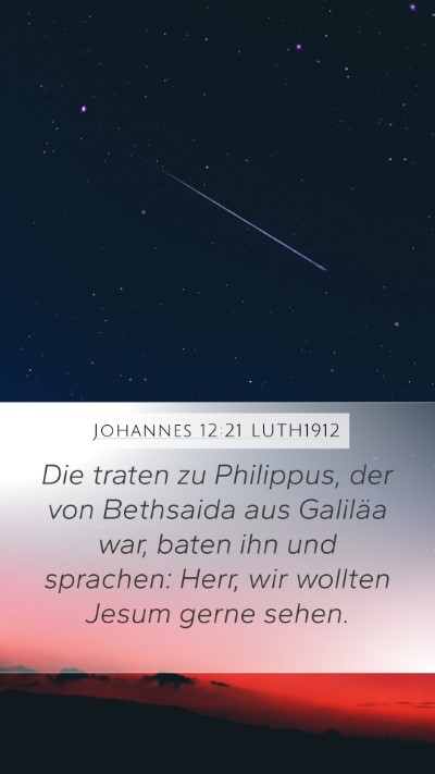 Johannes 12:21 LUTH1912 Bible Verse Image