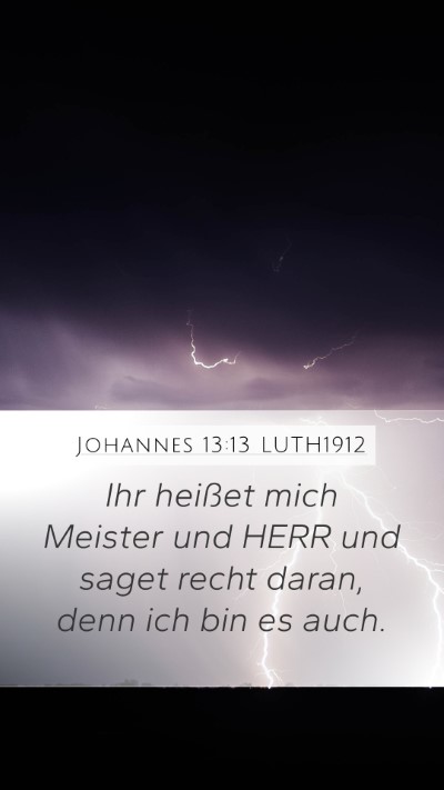 Johannes 13:13 LUTH1912 Bible Verse Image