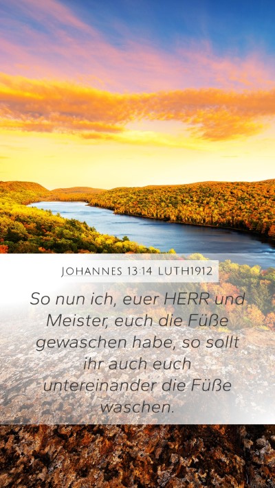 Johannes 13:14 LUTH1912 Bible Verse Image