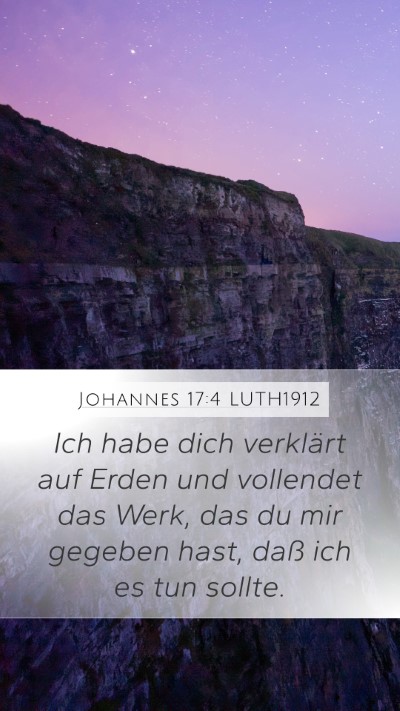 Johannes 17:4 LUTH1912 Bible Verse Image