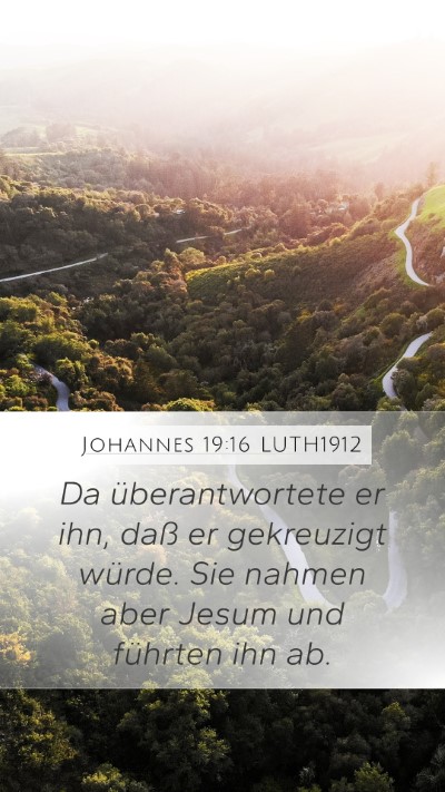 Johannes 19:16 LUTH1912 Bible Verse Image