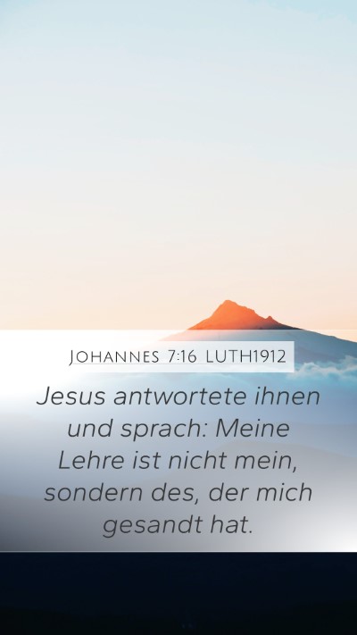 Johannes 7:16 LUTH1912 Bible Verse Image