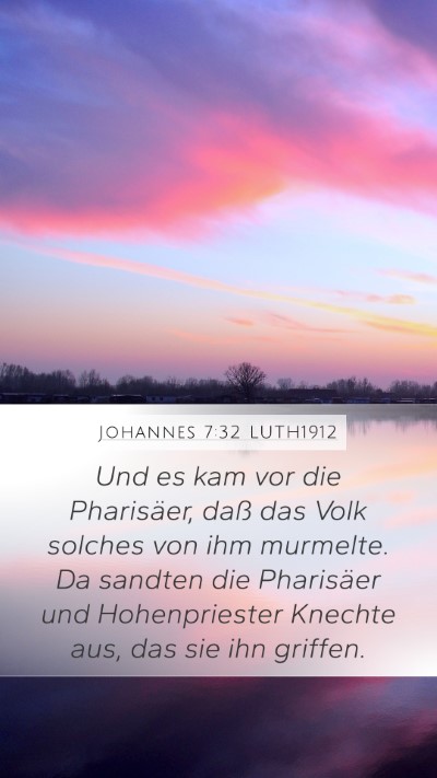 Johannes 7:32 LUTH1912 Bible Verse Image