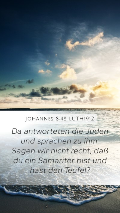 Johannes 8:48 LUTH1912 Bible Verse Image