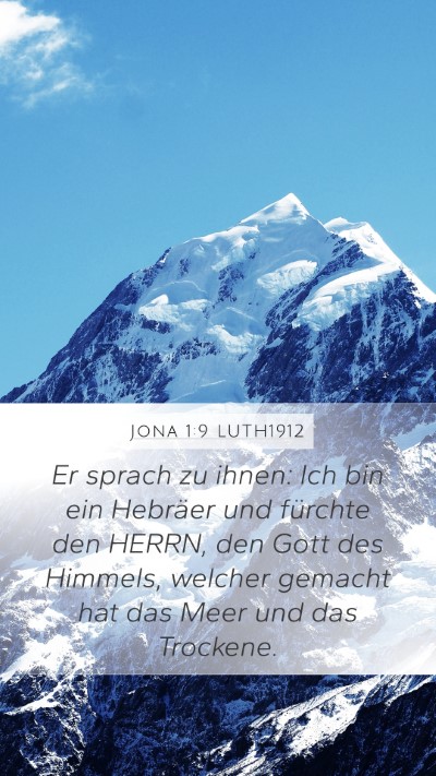 Jona 1:9 LUTH1912 Bible Verse Image